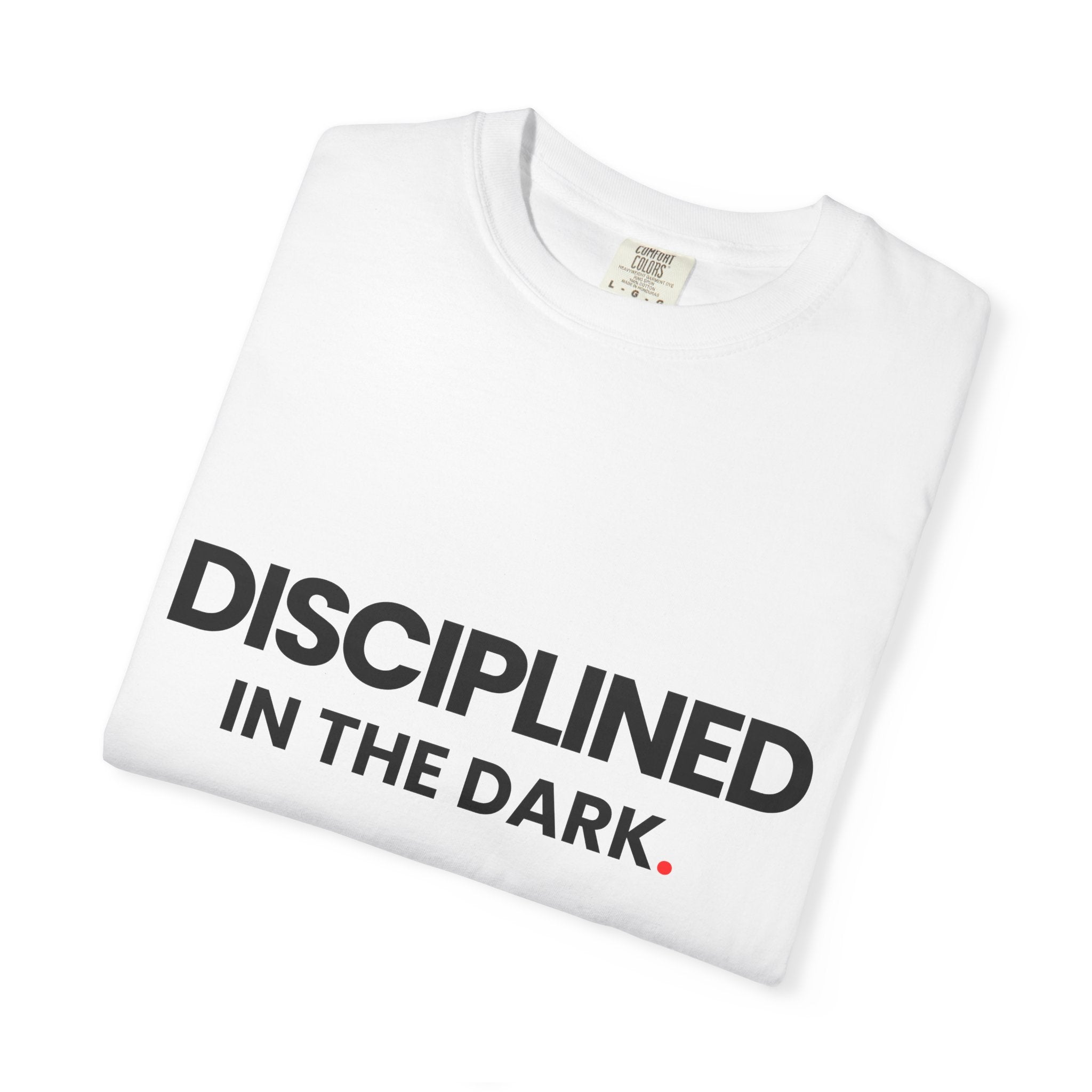 Discipline in the Dark-