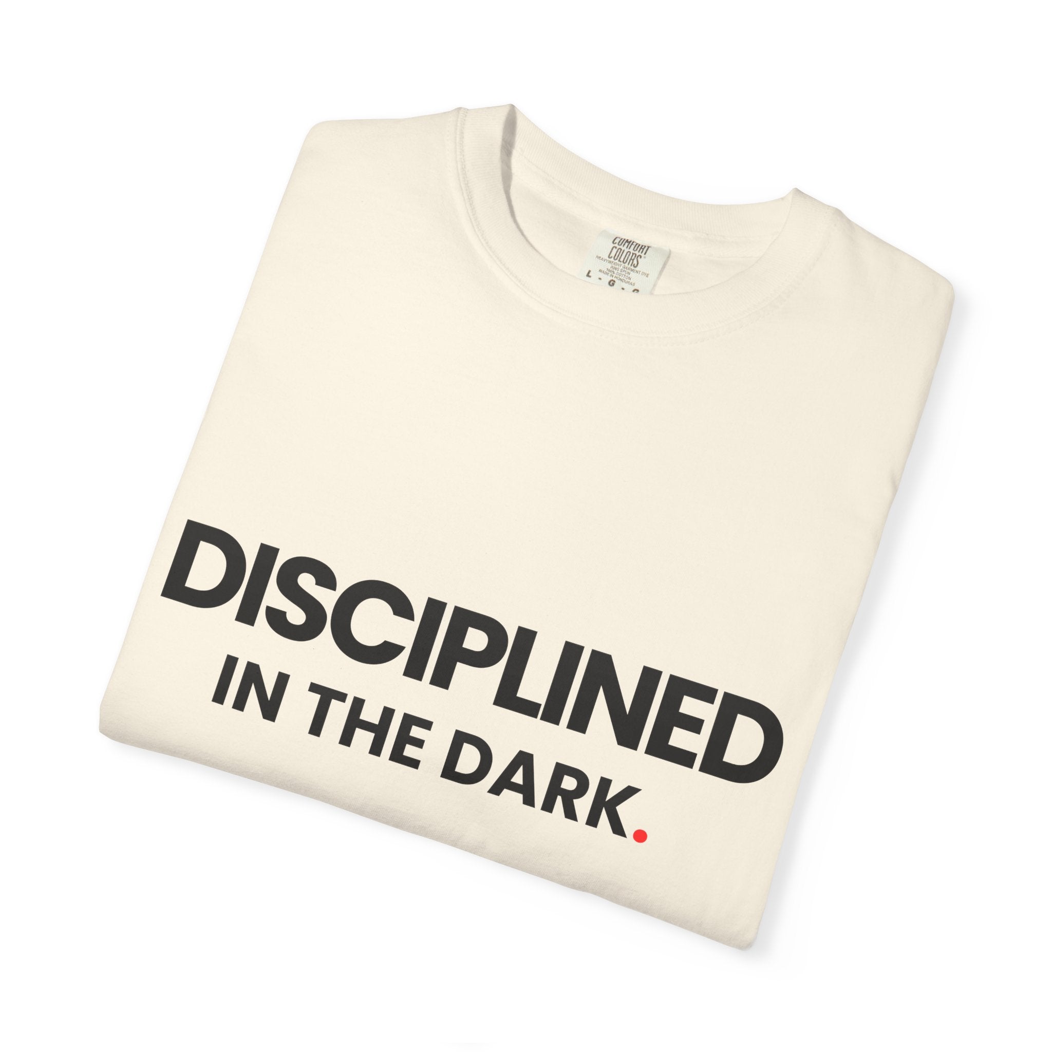 Discipline in the Dark-